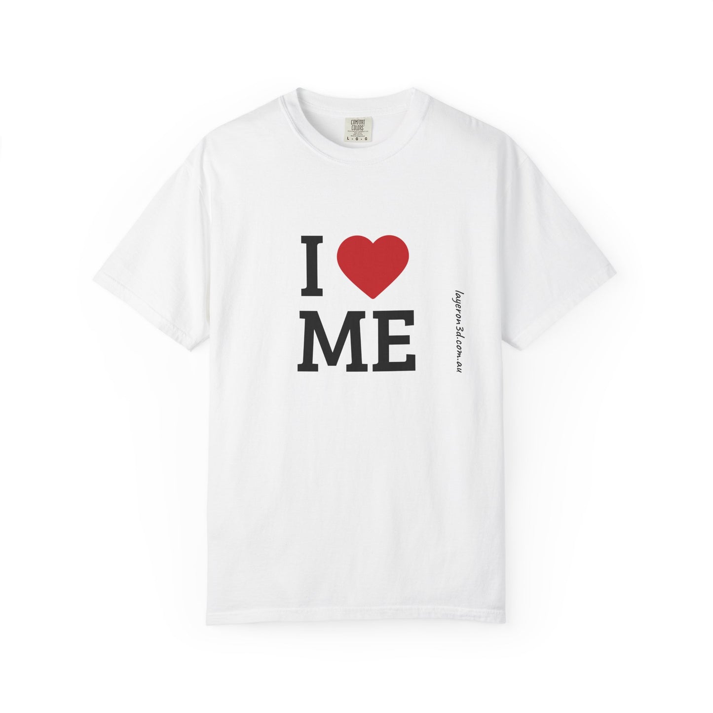 I Love Me — Graphic Tee